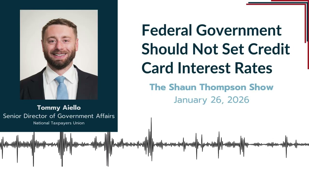 Federal Government Should Not Set Credit Card Interest Rates | Tommy Aiello | Shaun Thompson Show