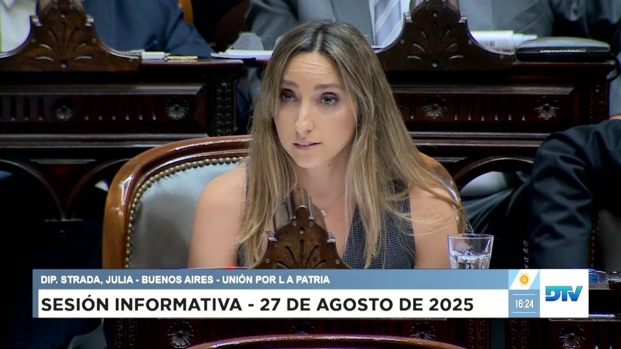 Diputada Strada, Julia - UxP - Sesión Informativa 27-08-2025