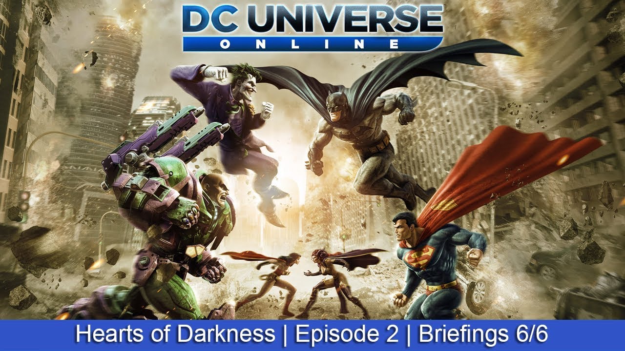 DC Universe Online: Hearts of Darkness: Episode 2 | Briefings 6/6 || Corazones de las Tinieblas