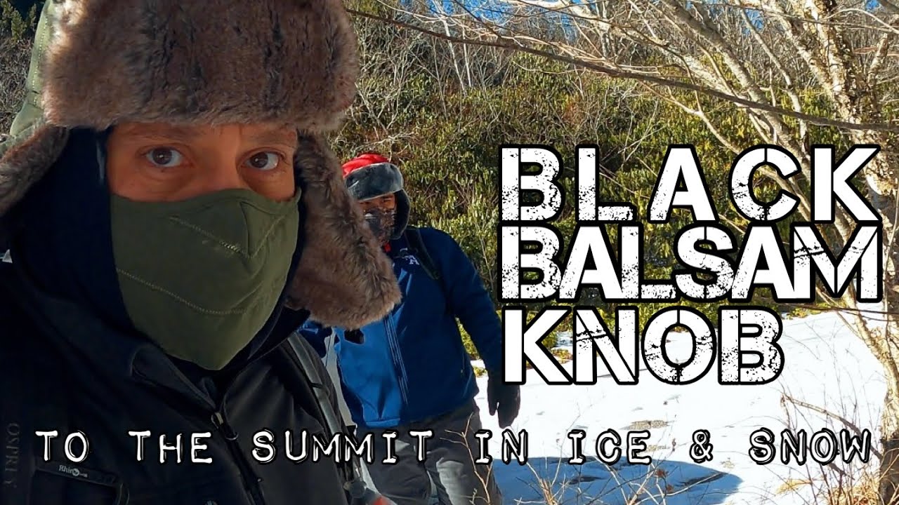 Black Balsam Knob - to the summit in ice & snow