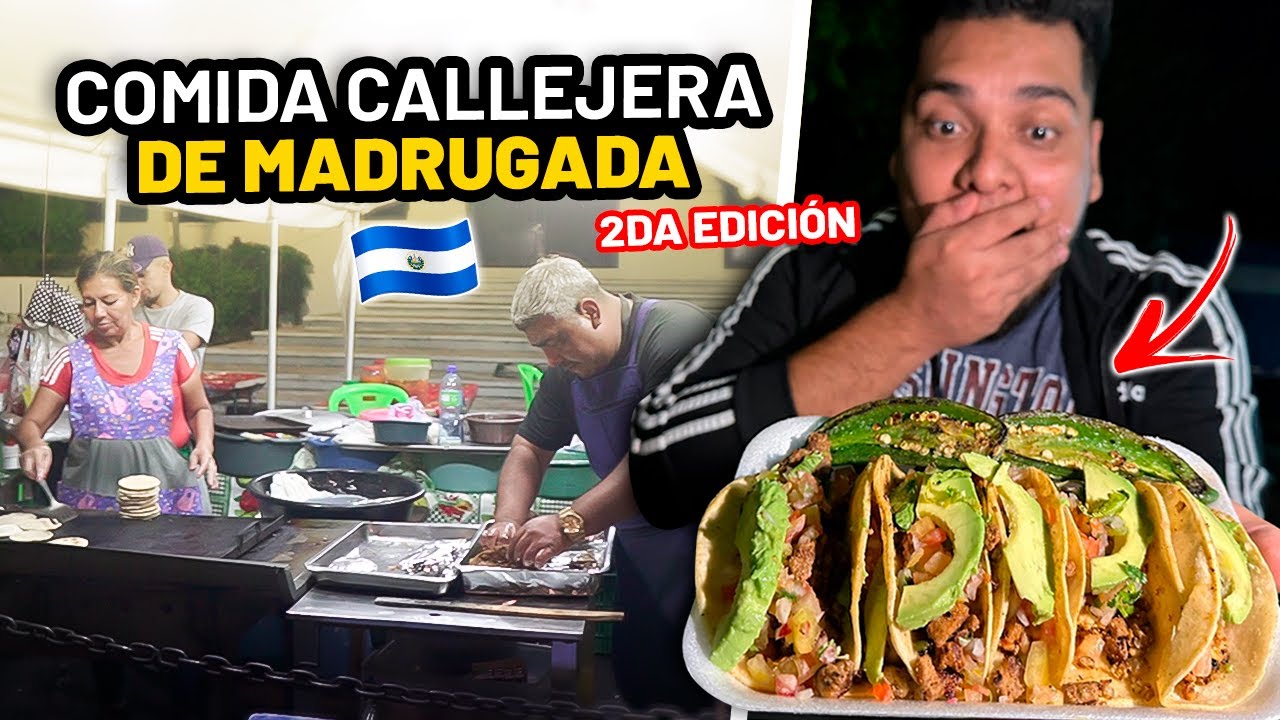 😱PROBANDO COMIDA CALLEJERA NOCTURNA de EL SALVADOR *muy económica*