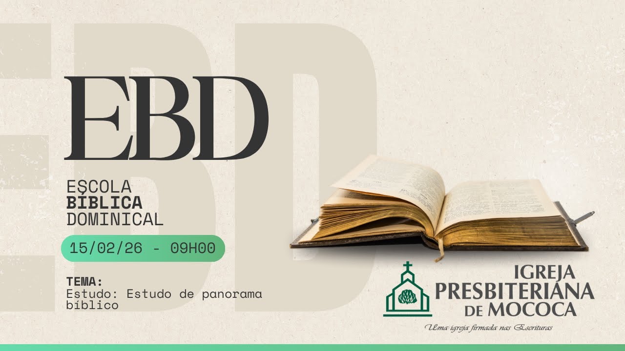 ESCOLA BÍBLICA DOMINICAL 15/02/2025
