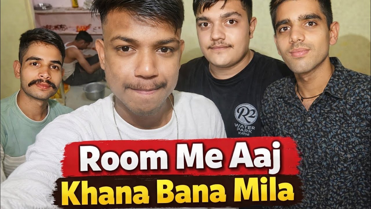 Room me Aaj khana bana mila 👍✨|| Vipin Satyam Kaushal Pankaj|| ✨💫
