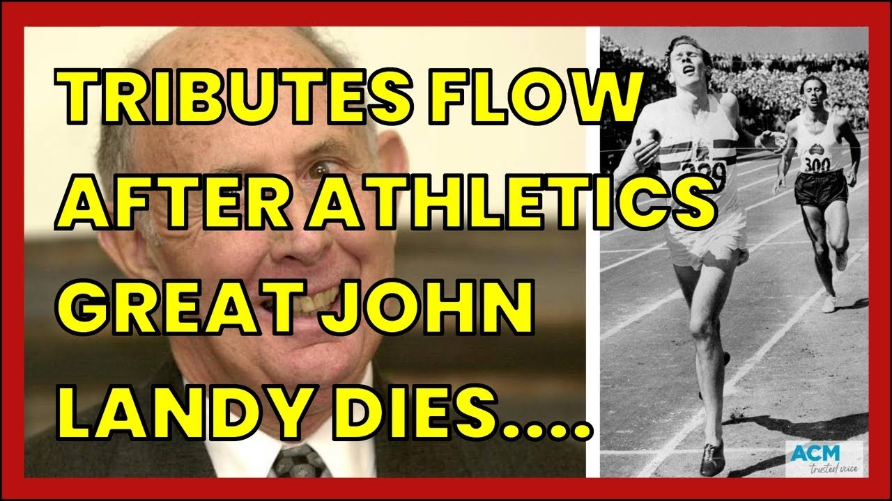 TRIBUTES FLOW AFTER ATHLETICS GREAT JOHN LANDY DIES. AGED 91
