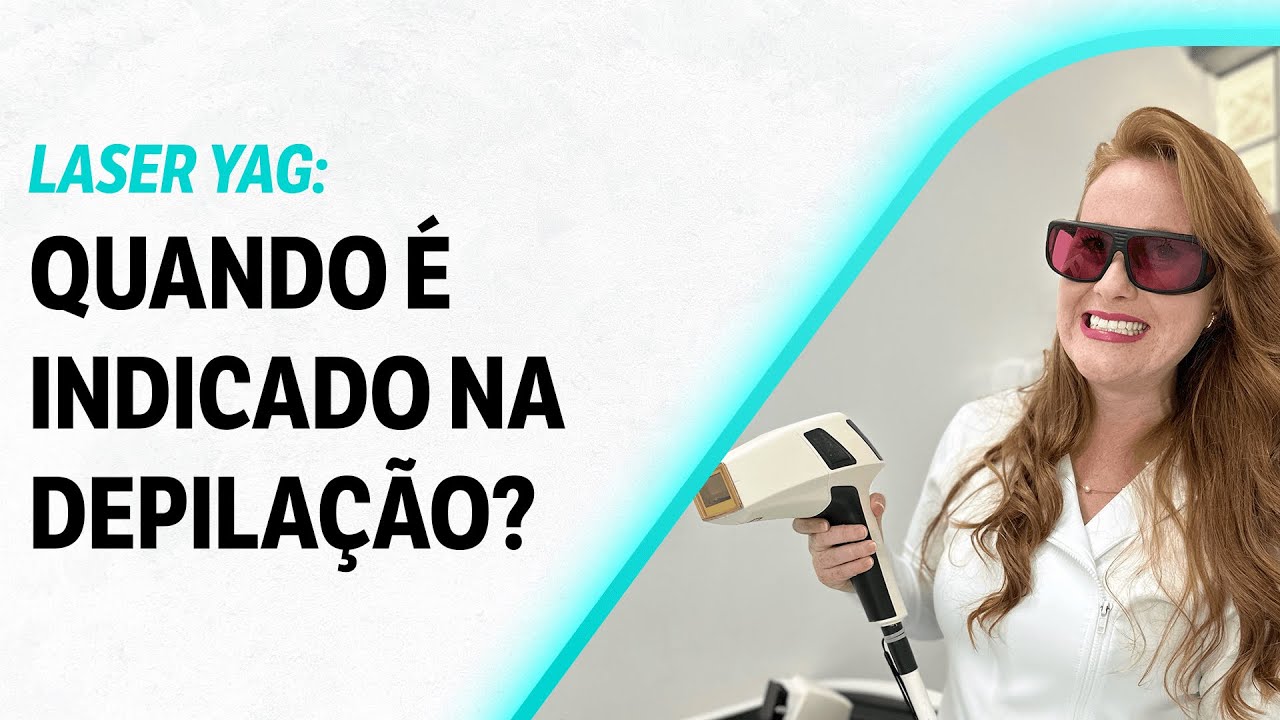 Laser YAG para depilação: Saiba quando ele é a escolha certa