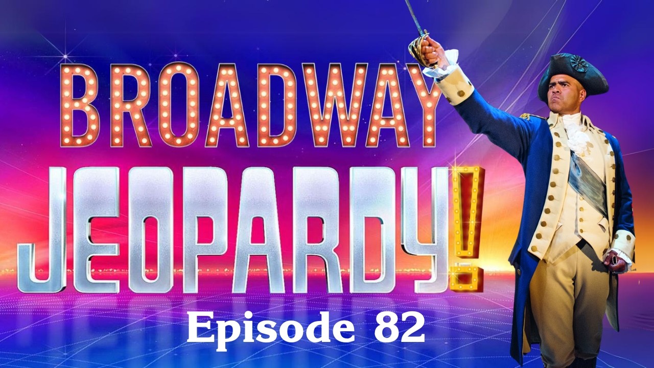 Викторина «Бродвей: „Jeopardy!“» № 82 (27.02.2026) ВИКТОРИНА О МУЗЫКАЛЬНОМ ТЕАТРЕ ДЛЯ ЛЮБИТЕЛЕЙ Б...