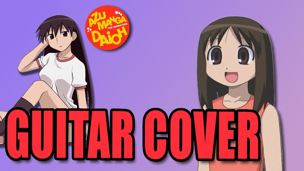 Azumanga Daioh Opening Guitar Cover (Soramimi Cake)
