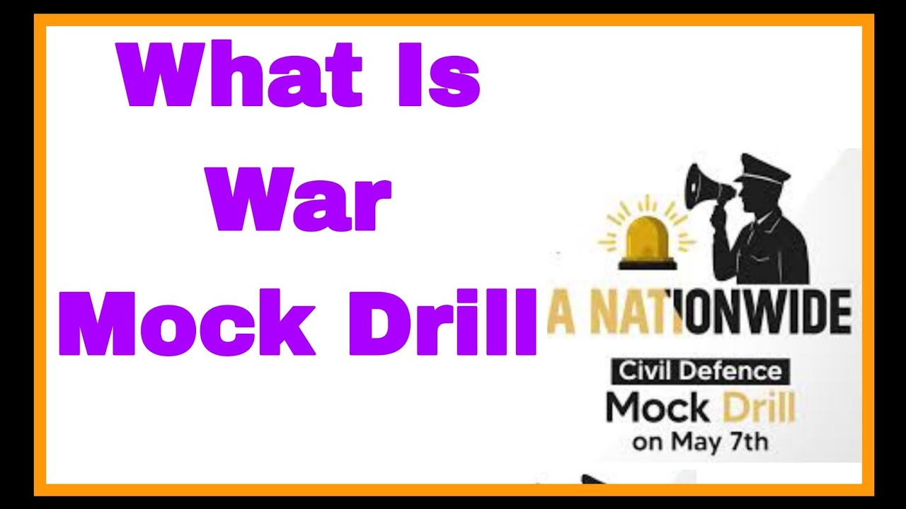 What is War Mock Drill ?What Precautions Should we Take/Mock Drill
