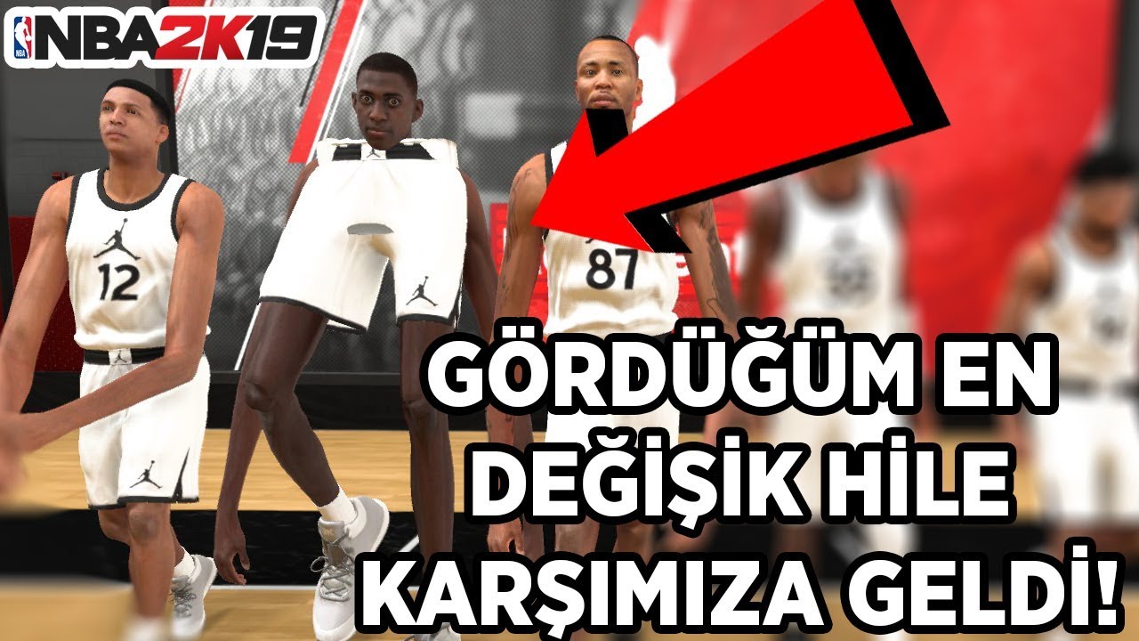 NBA 2K19'DA GÖRDÜĞÜM EN DEĞİŞİK HİLELER KARŞIMIZA GELDİ! KARŞIMIZDA 4 HİLE VAR !!!