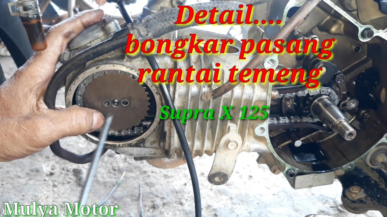 Cara detail dan jelas bongkar pasang rantai temeng/keteng Supra X125