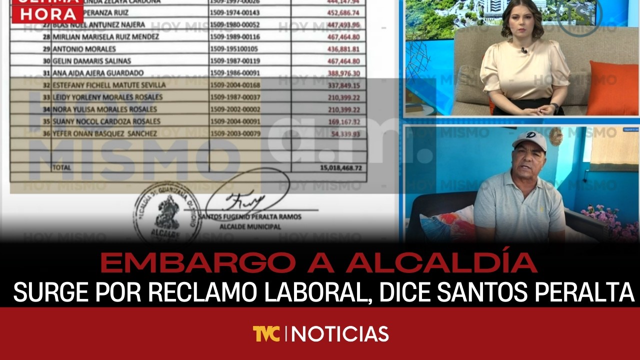Embargo a Alcaldía surge por reclamo laboral, dice Santos Peralta