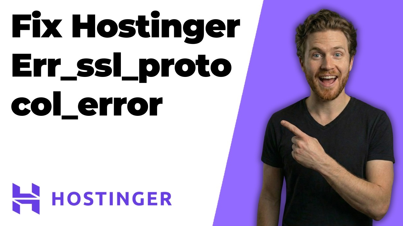 Fix Hostinger Err_ssl_protocol_error (2026 Easy Guide)