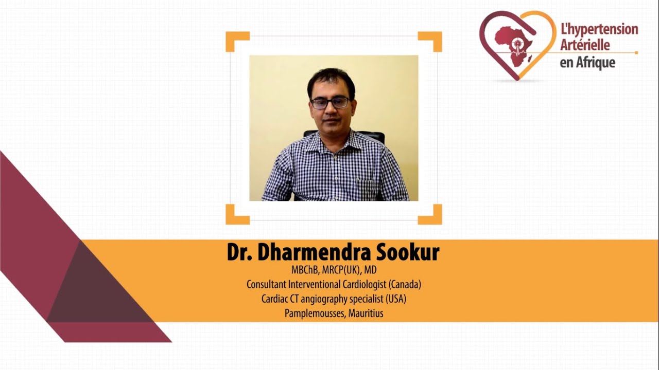 Dr.Dharmendra Sookur, (Cardiologue) parle de diagnostic et traitement de l'hypertension artérielle