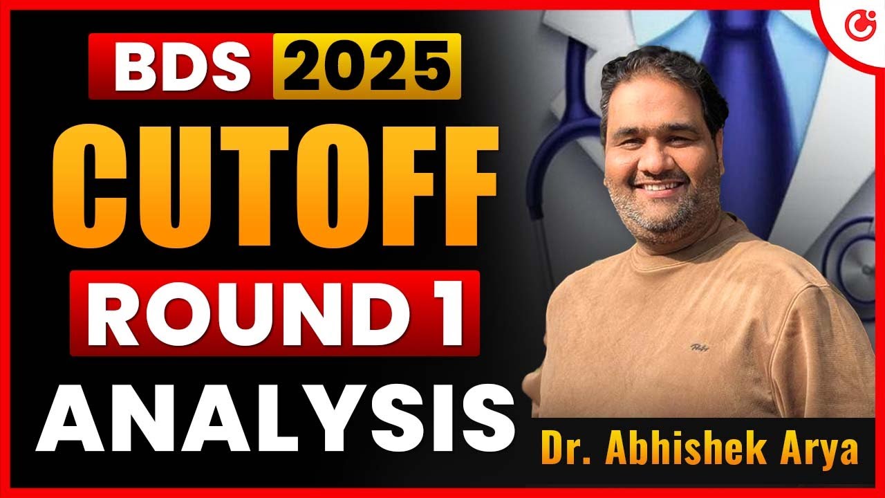 NEET UG 2025 BDS Cutoffs & Closing Ranks | MCC Round 1 Result | Round 2 Seat Matrix Update