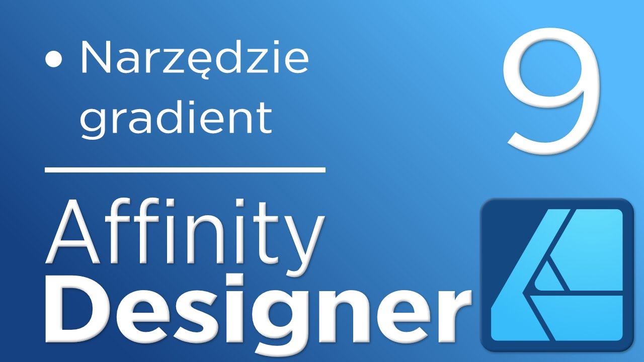 9. Kurs Affinity Designer V2 - Narzędzie gradient