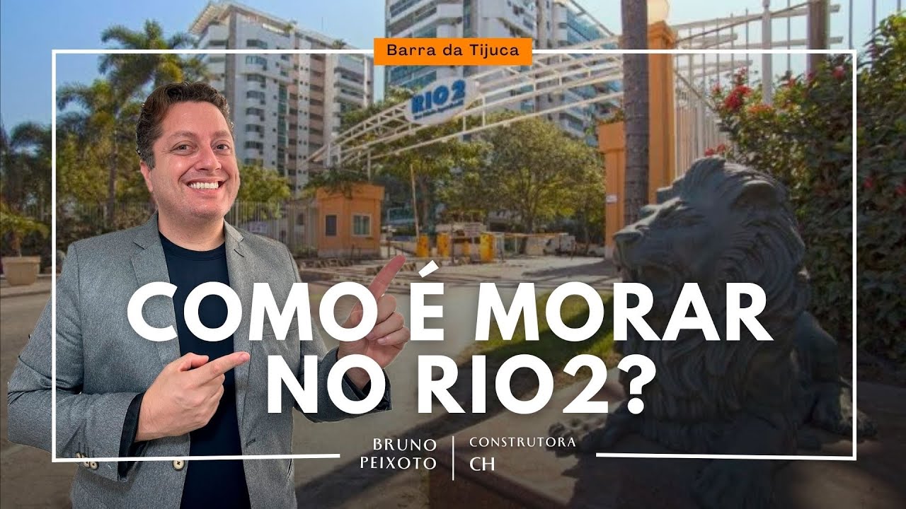 Como é Morar no Rio 2? | Quanto precisa para morar na Barra da Tijuca próximo ao Parque Olímpico