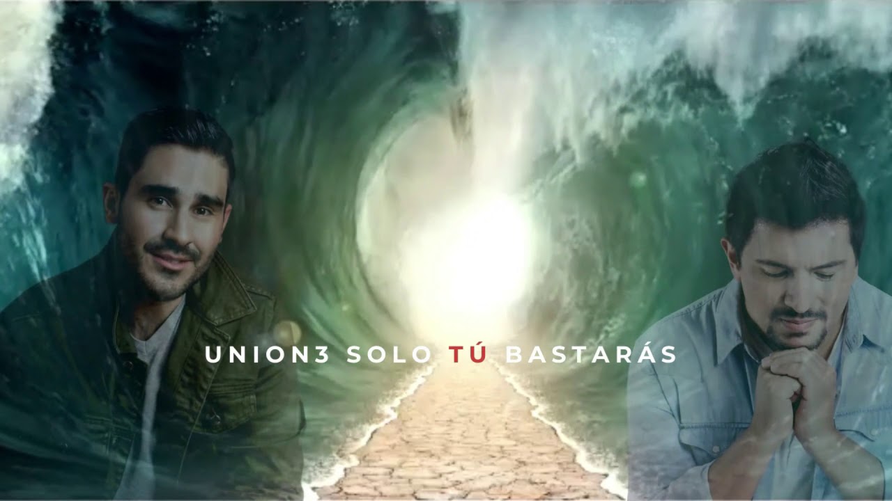 UNION3 | Solo T&uacute; bastar&aacute;s