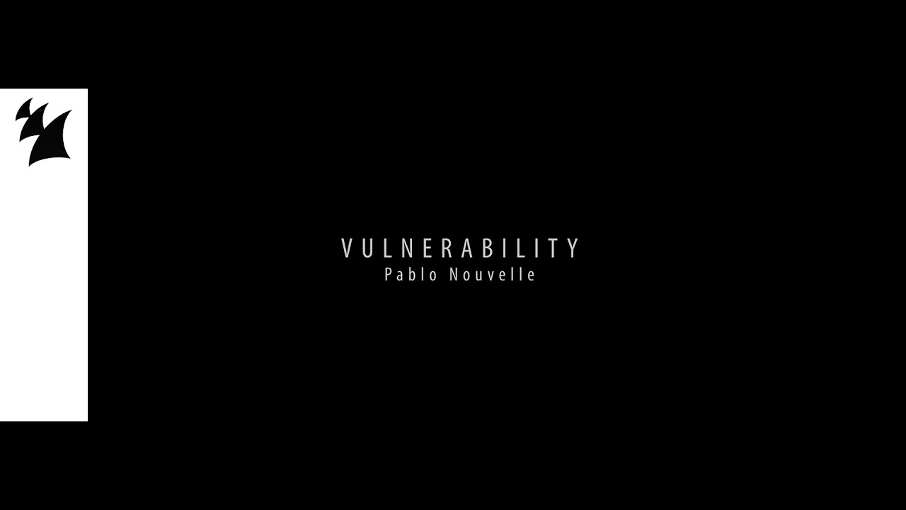 Pablo Nouvelle  - Vulnerability (Official Music Video)