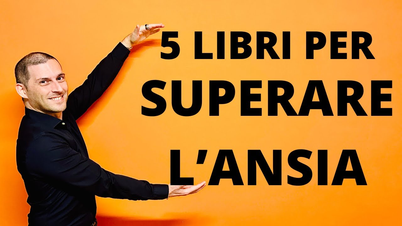 Come superare l'ansia leggendo 5 libri