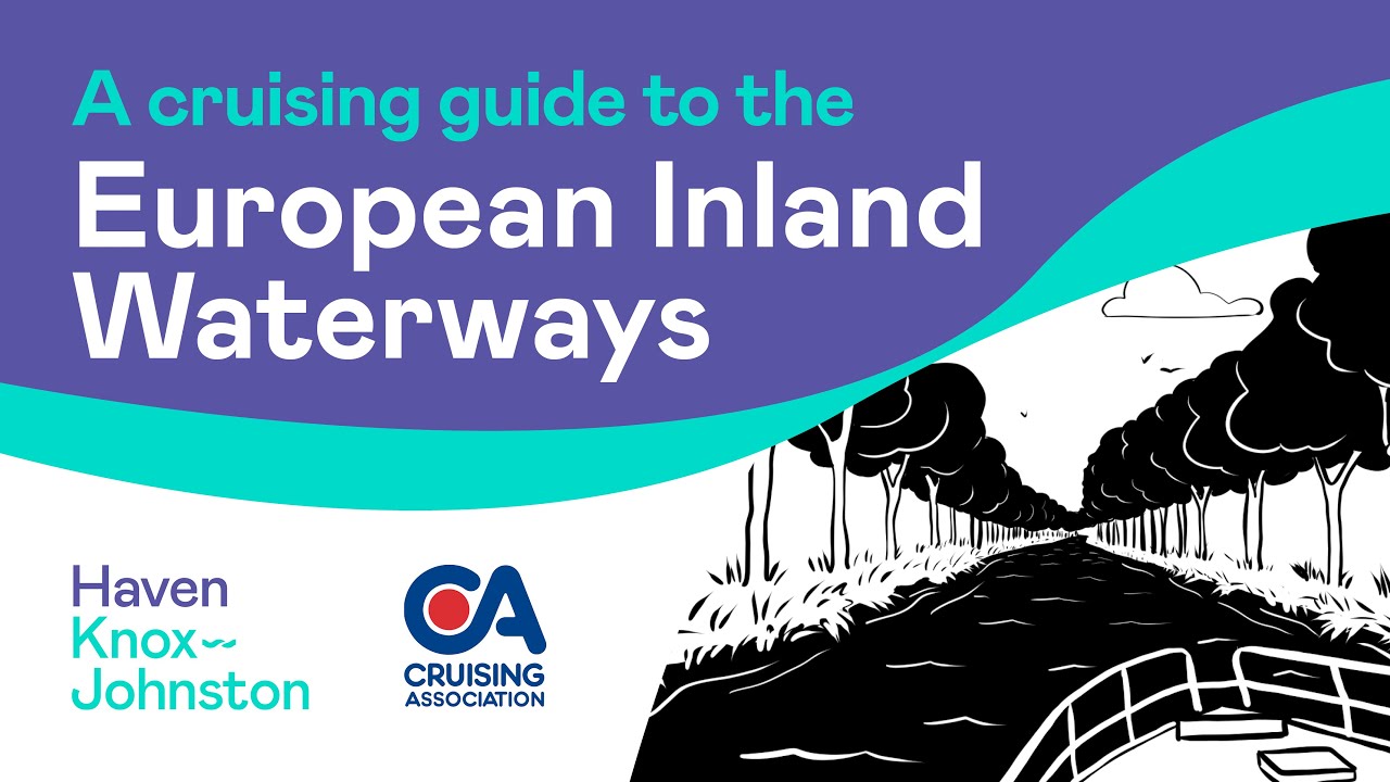 Cruising the European Inland Waterways of France, Belgium, Netherlands and Germany