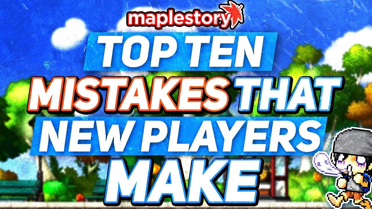 MapleStory: Top Ten Mistakes New Players Make