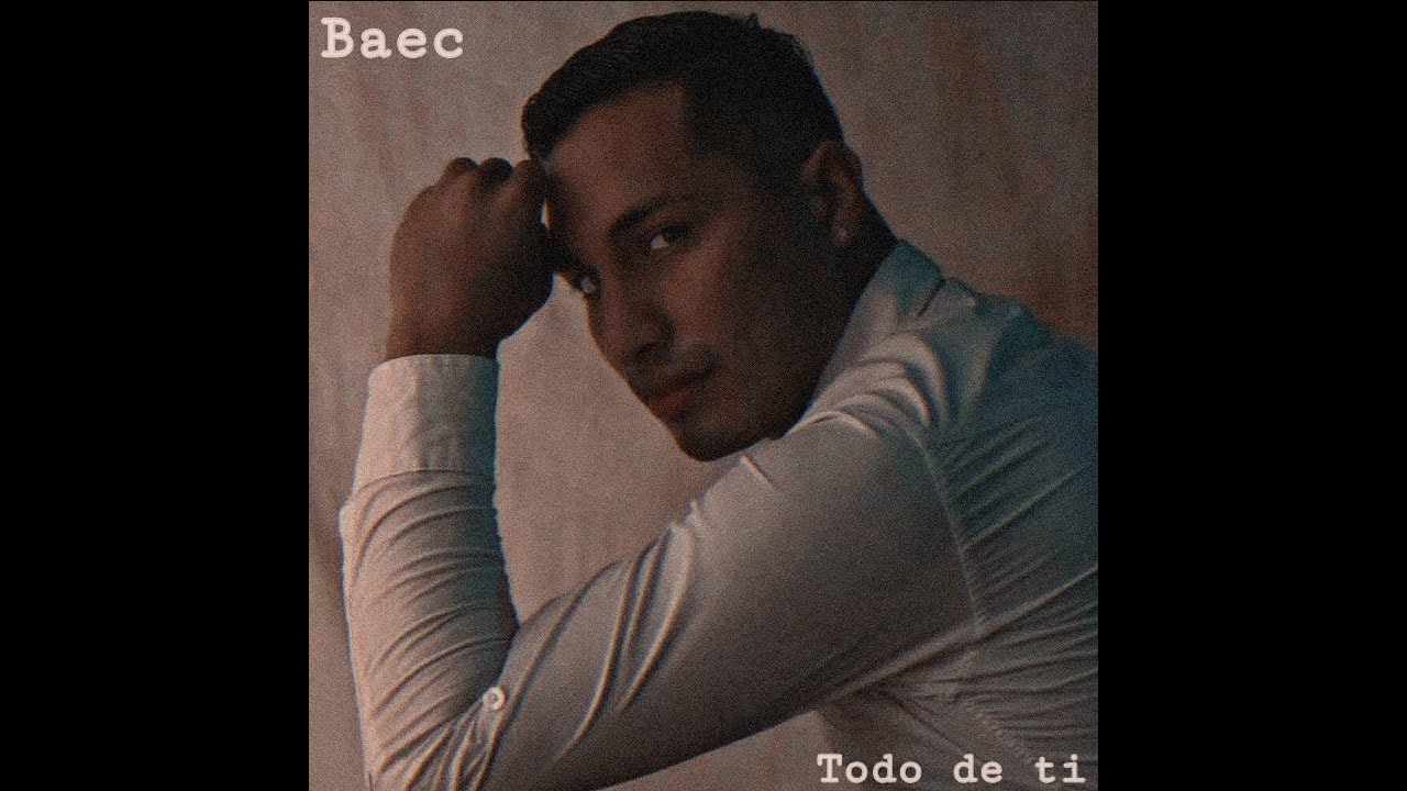 Baec - Todo de ti (Audio Oficial)