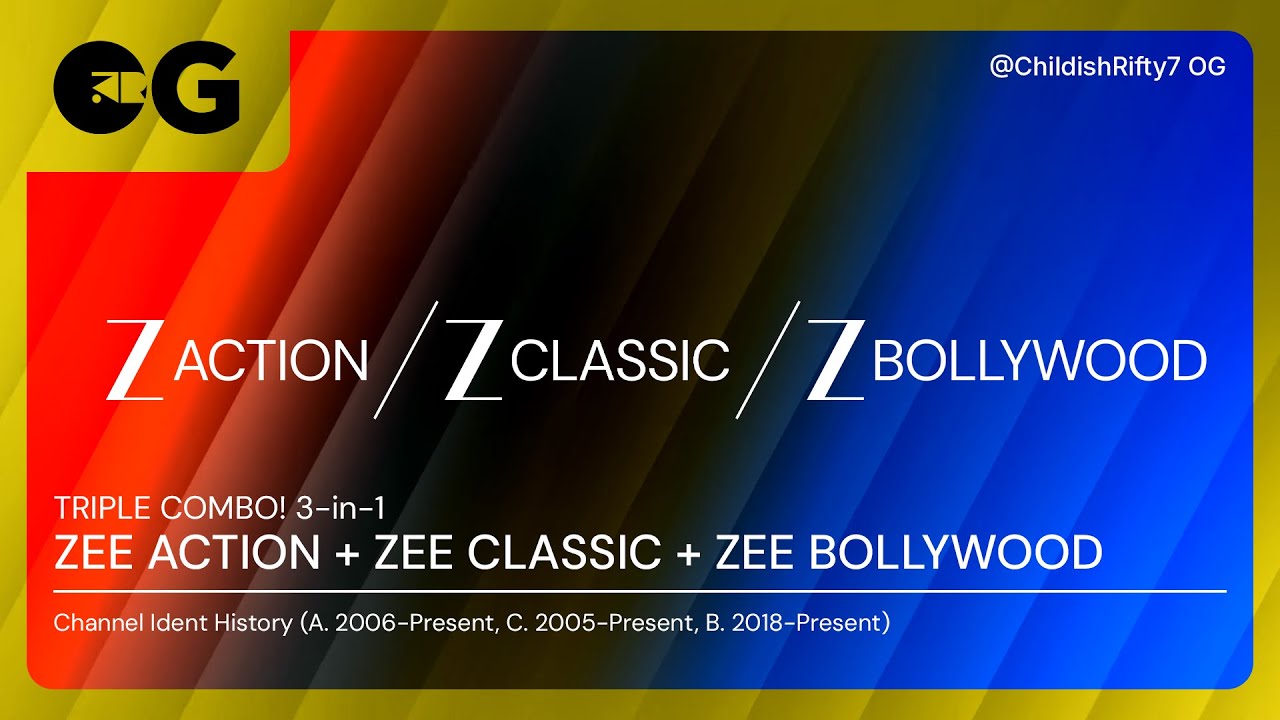 Ident history of Zee Action, Classic, Bollywood channels | Triple Treat | ChildishRifty7 OG