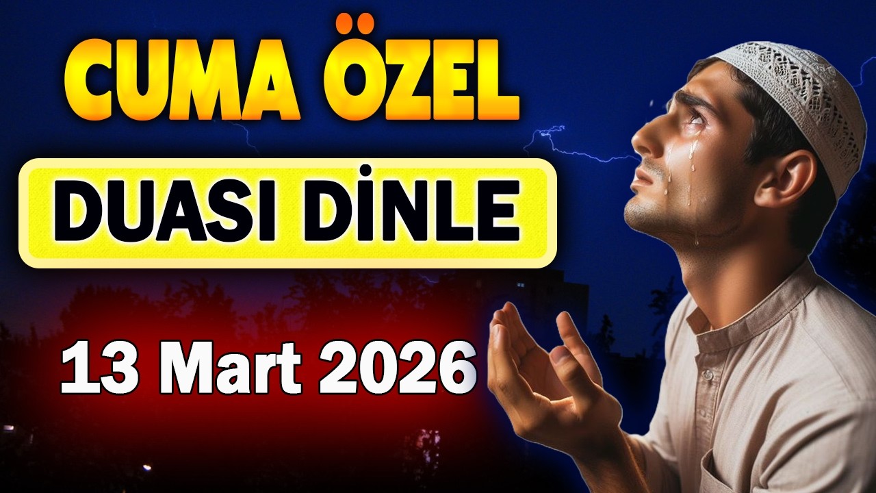 CUMA DUASI DİNLE En Faziletli Dualar