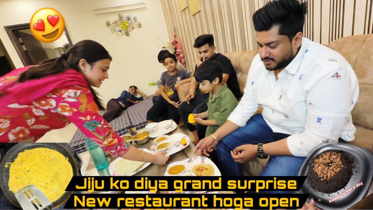 Jiju ko diya grand surprise😍new restaurant hoga open