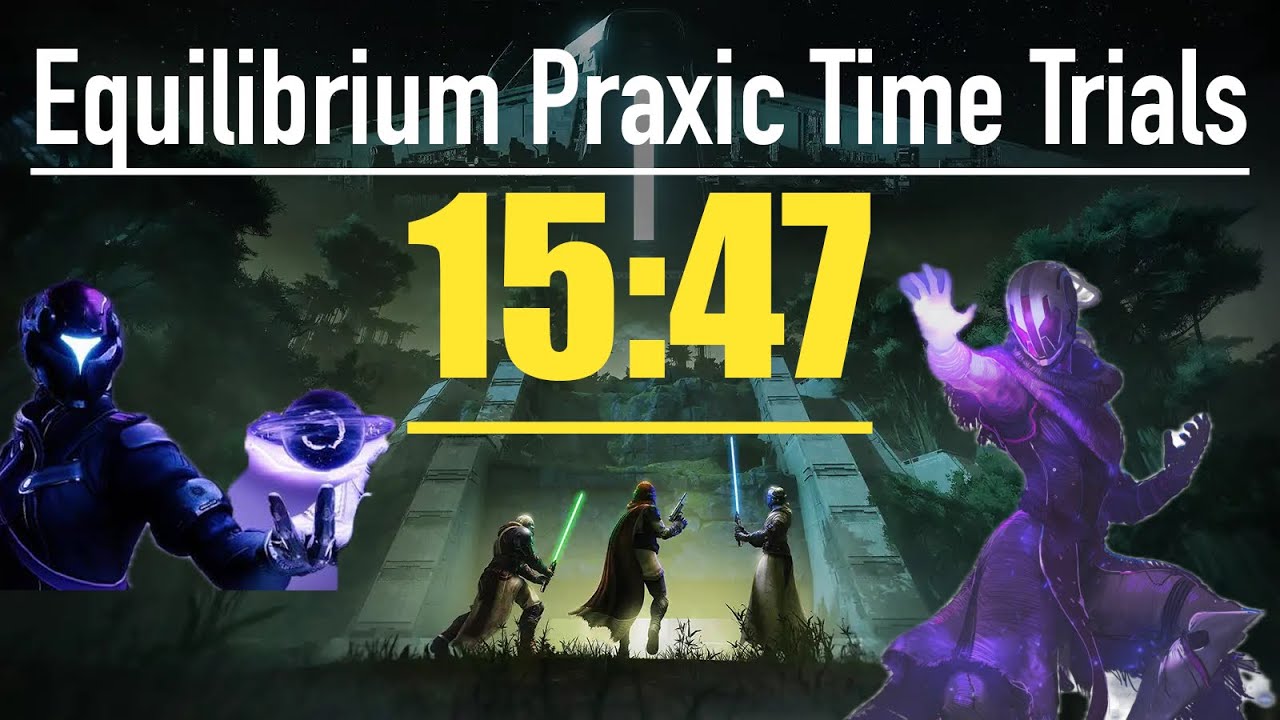 15:47 Void Warlock Trio #praxictimetrials