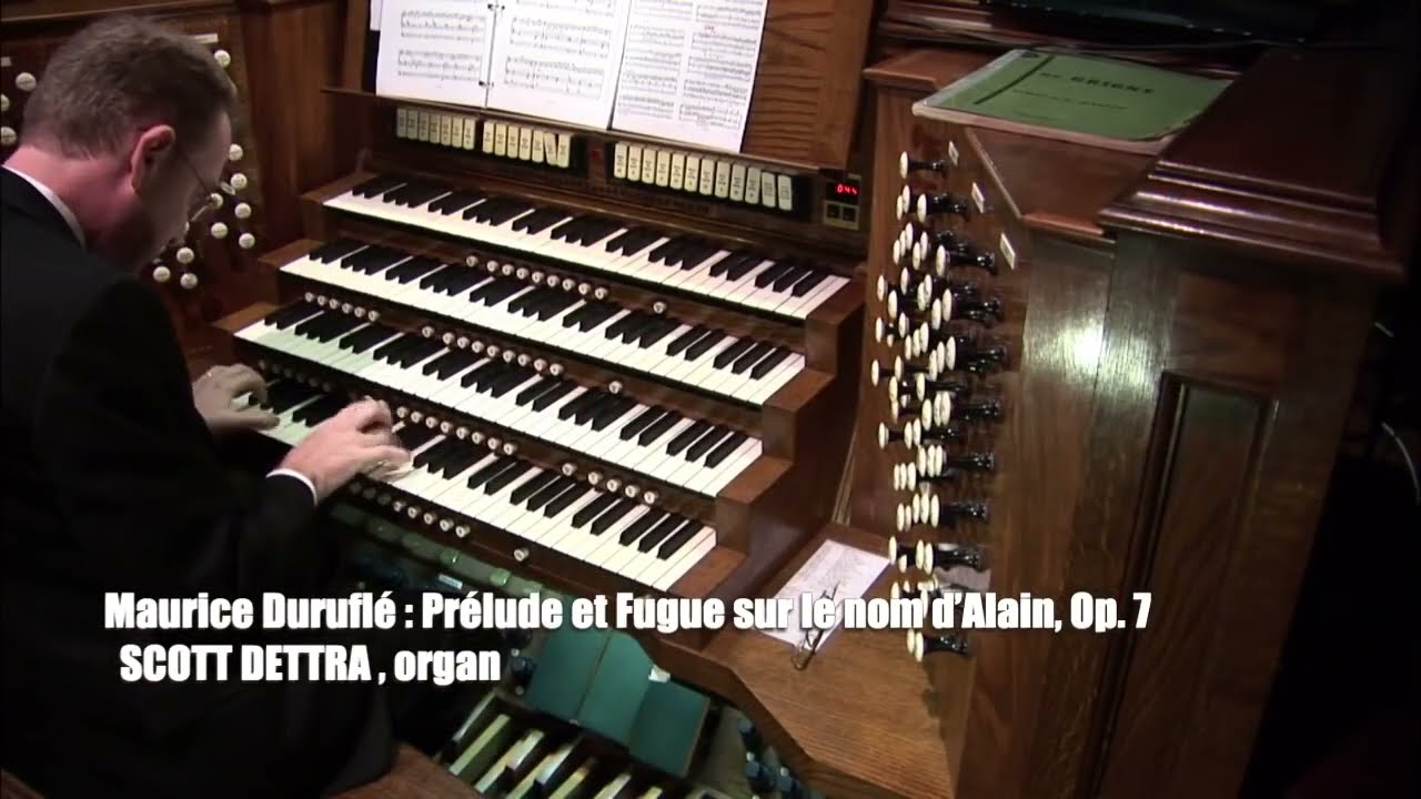 Duruflé | Prélude et Fugue sur le nom d'Alain | Scott Dettra live at Princeton University Chapel