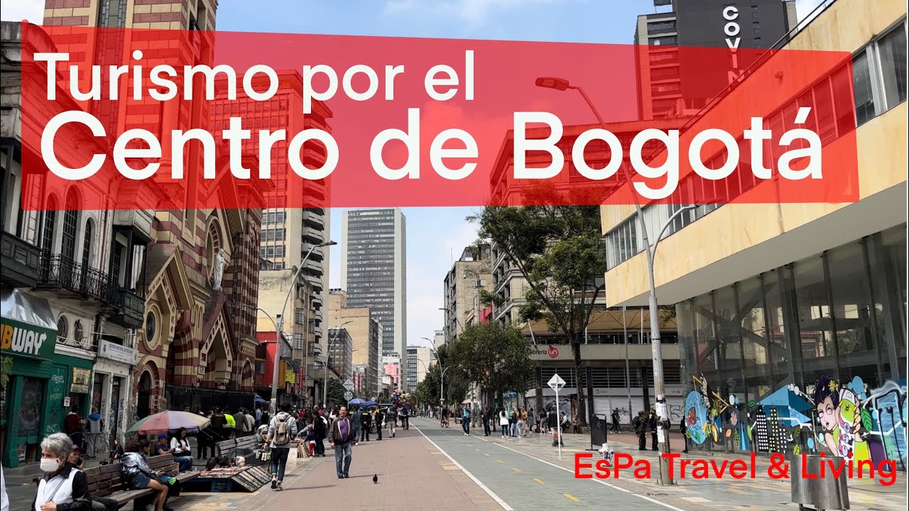 Turismo por el Centro de Bogotá Colombia / tourism in the city center of Bogotá