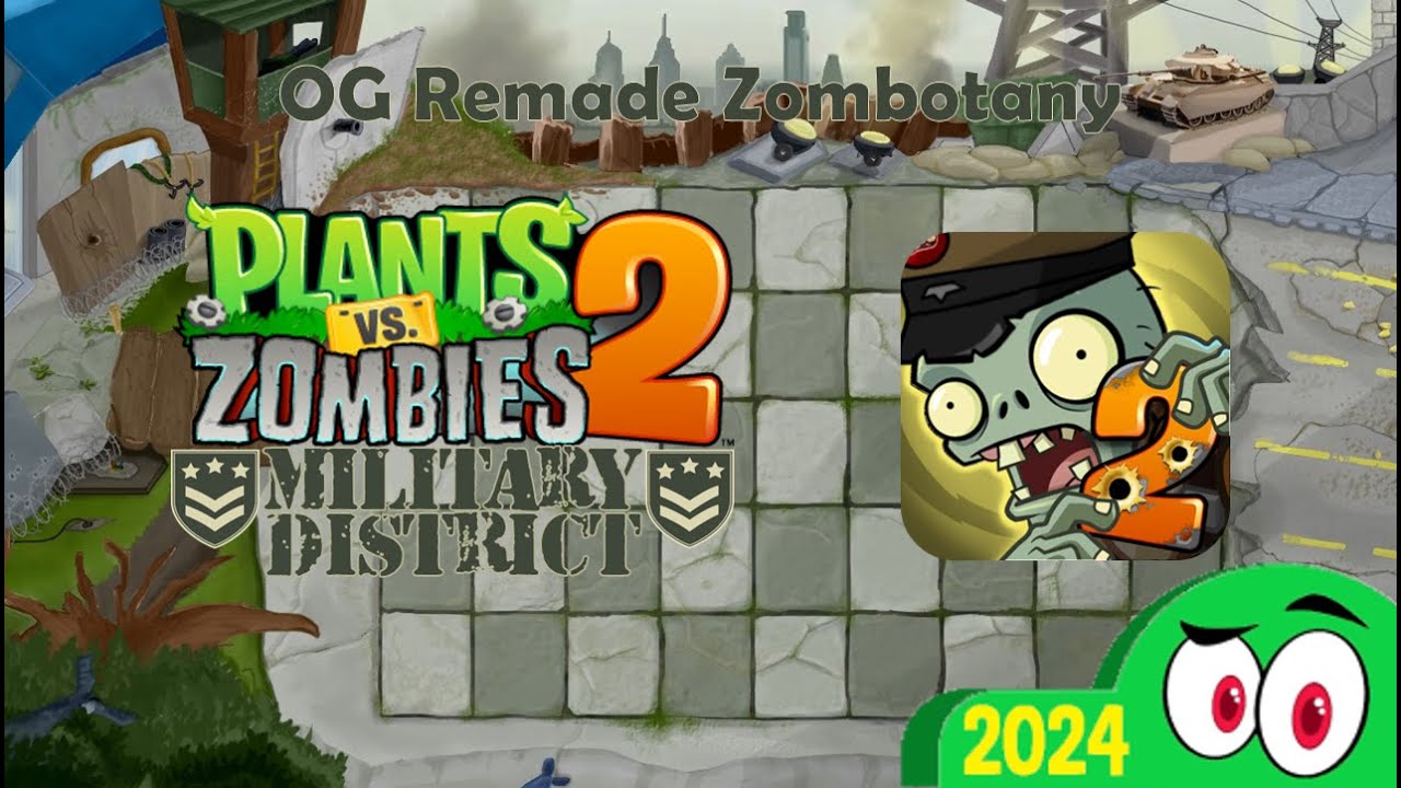 Remade Zombotany (@whisperjas Style) Military District OG Version FanMade | PvZ 2 | Mr. Papirin