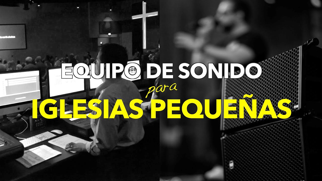 EQUIPO DE SONIDO PARA IGLESIAS PEQUEÑAS