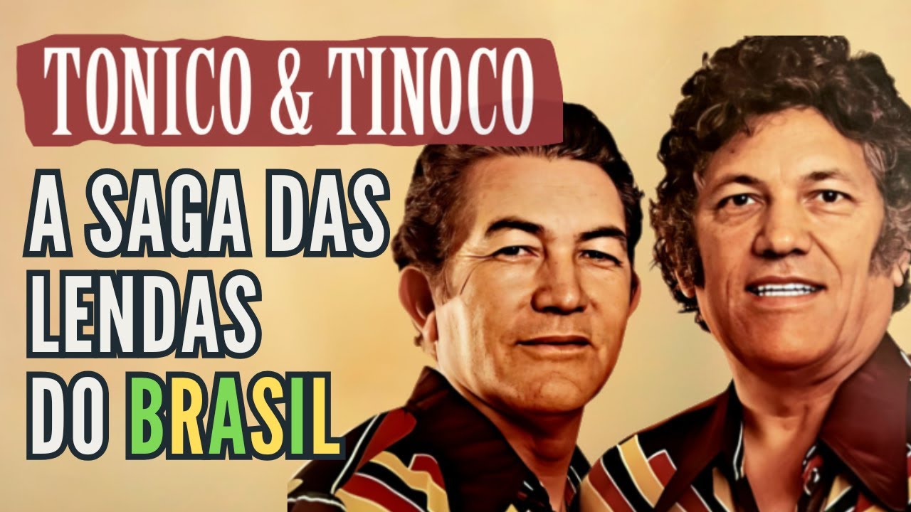 Tonico e Tinoco: de Chico Mineiro a Luar do Sertão, a História da Dupla Coração do Brasil