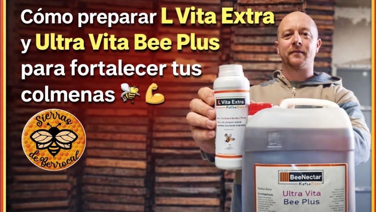 Cómo preparar L Vita Extra y Ultra Vita Bee Plus para fortalecer tus colmenas 🐝💪