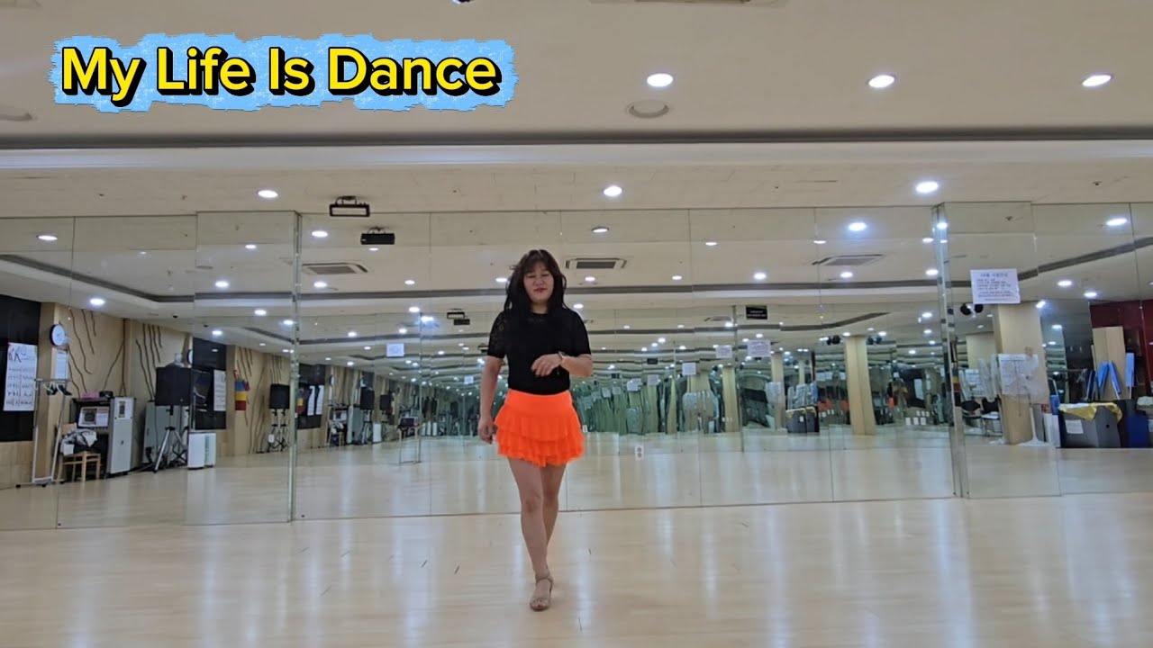 My Life Is Dance 💃 ✨️ #마이라이프이즈댄스 high beginner #linedance #높은초급 #김기주라인댄스 #쥬얼라인댄스코리아 