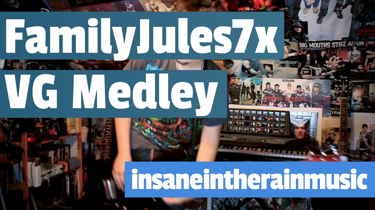 FamilyJules7X Video Game Medley