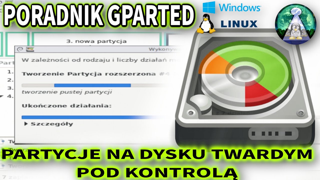 Poradnik GParted Dysk HDD/SDD pod kontrolą - Tworzenie,obejście problemu 5 partycji  Linux i Windows