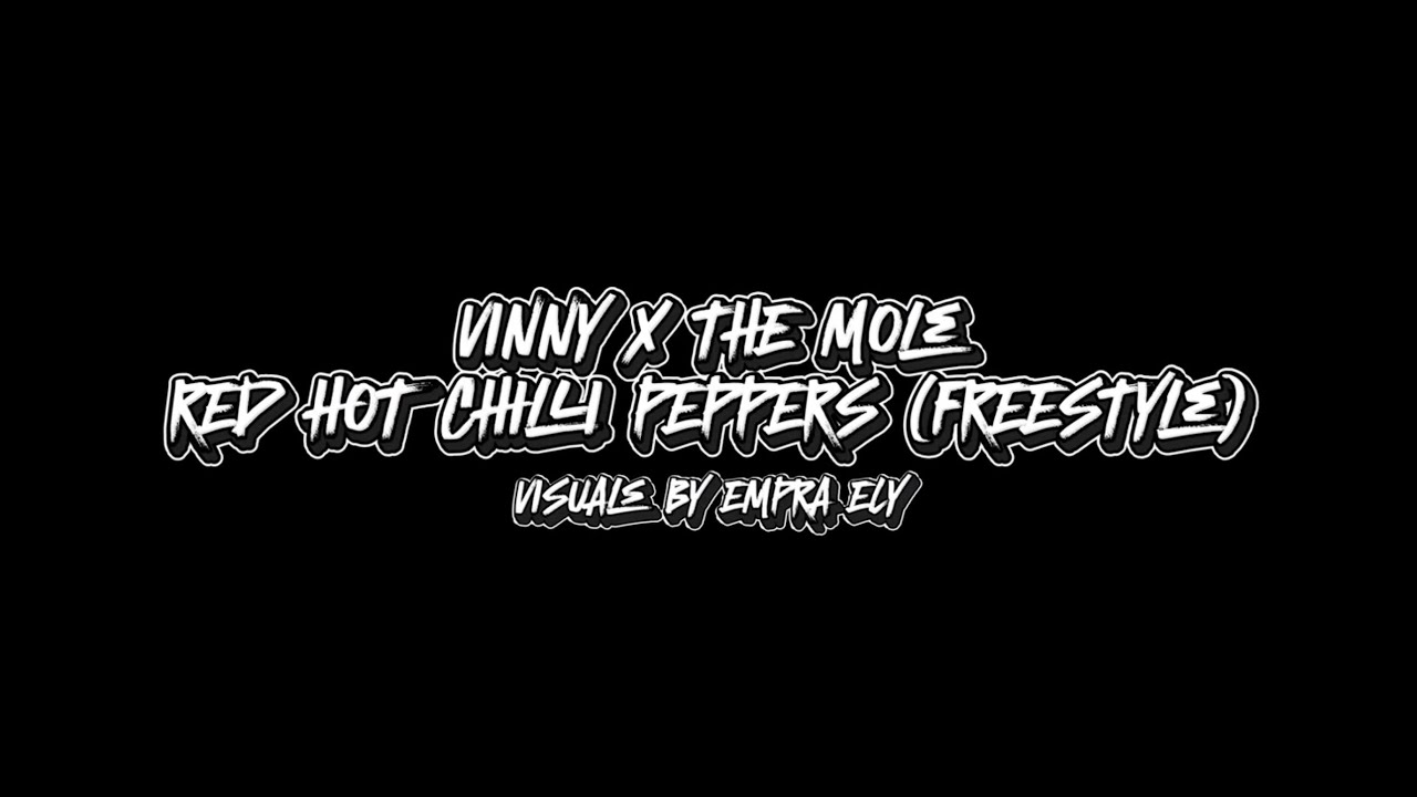 The Mole Ft. Vinny - Mental Health PART 2 (Red Hot Chili Peppers Freestyle)