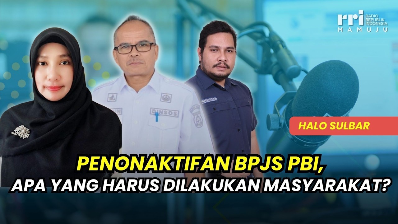 Penonaktifan BPJS PBI, Apa yang Harus Dilakukan Masyarakat? | Halo Sulbar