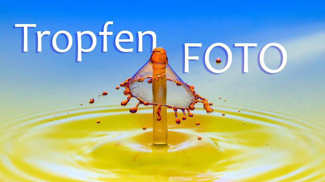 FOTOGRAFIEREN LERNEN 46 📸 Bunte Tropfen fotografieren | das macht Spaß!