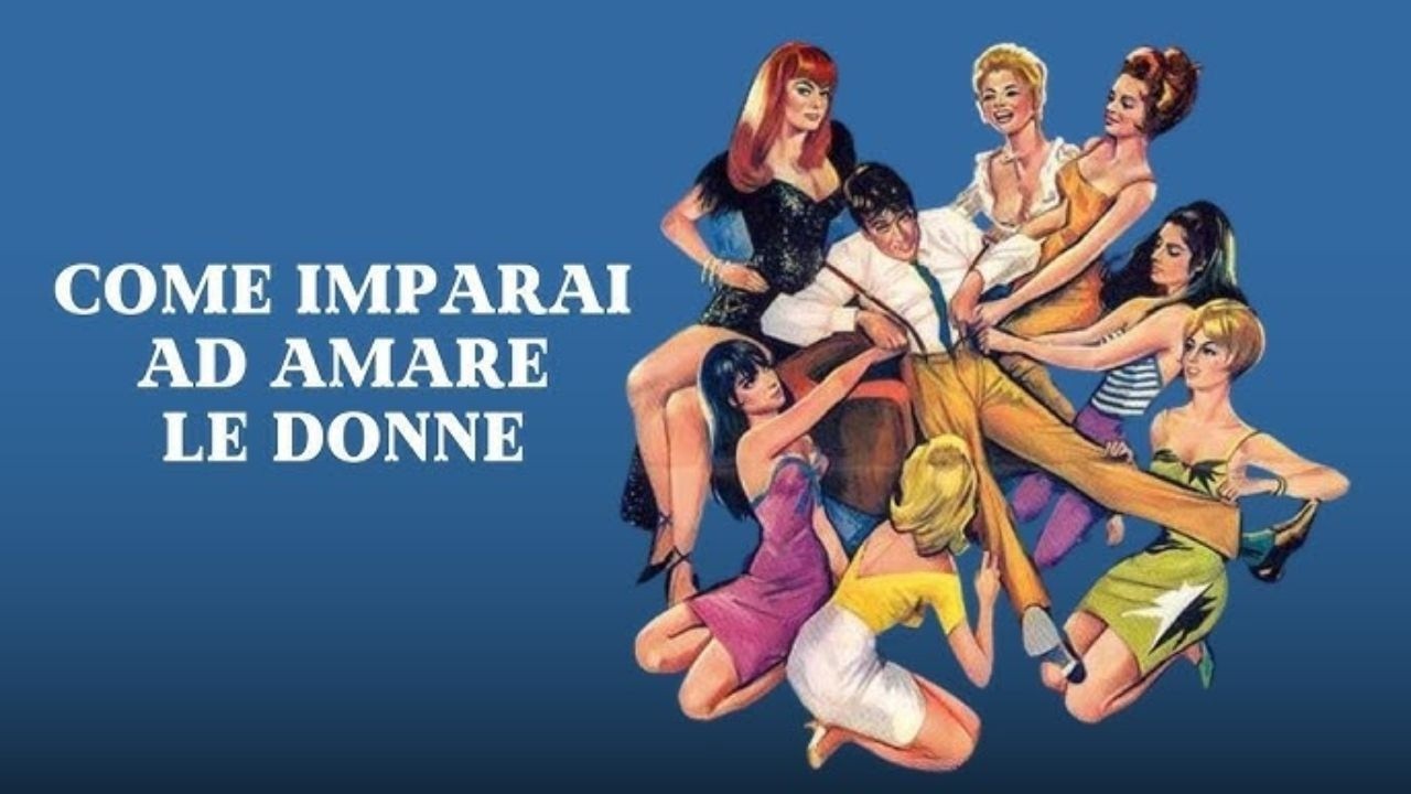 Una Donna per Ogni Lezione d'Amore | Film Completo | Come imparai ad amare le donne