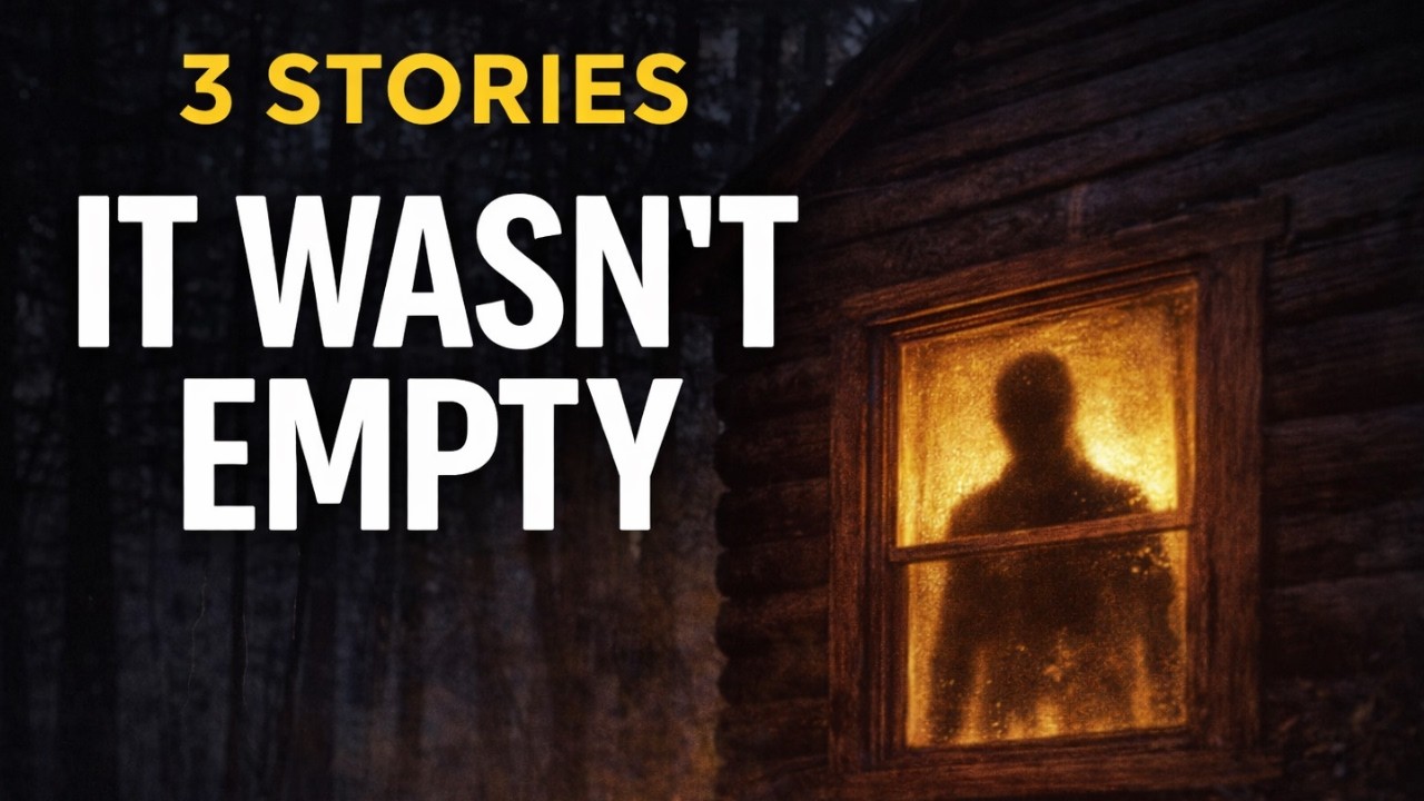 “It Wasn’t Empty… (3 True Horror Stories)”