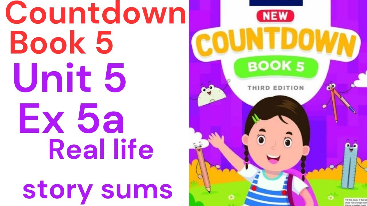 oxford countdown book class 5 Unit 5 Ex 5a| class 5 Unit 5 Ex 5a real life story sums@ytacademy198