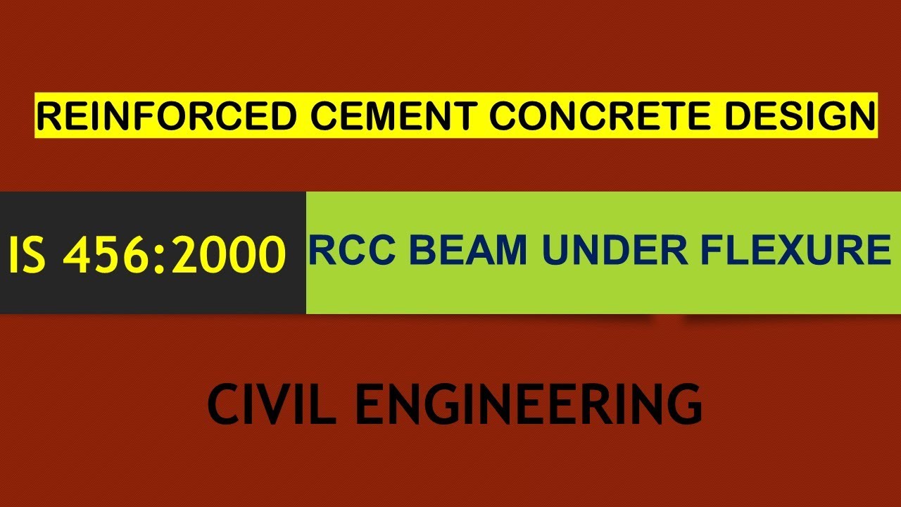 Behaviour of RCC Beam under Flexure || IS 456:2000 || RCC Design