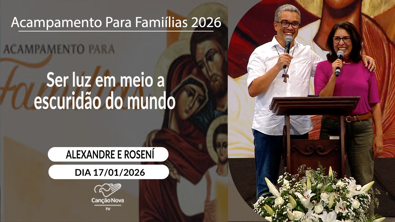 Ser luz em meio a escuridão do mundo - Alexandre e Rosení (17/01/2026)