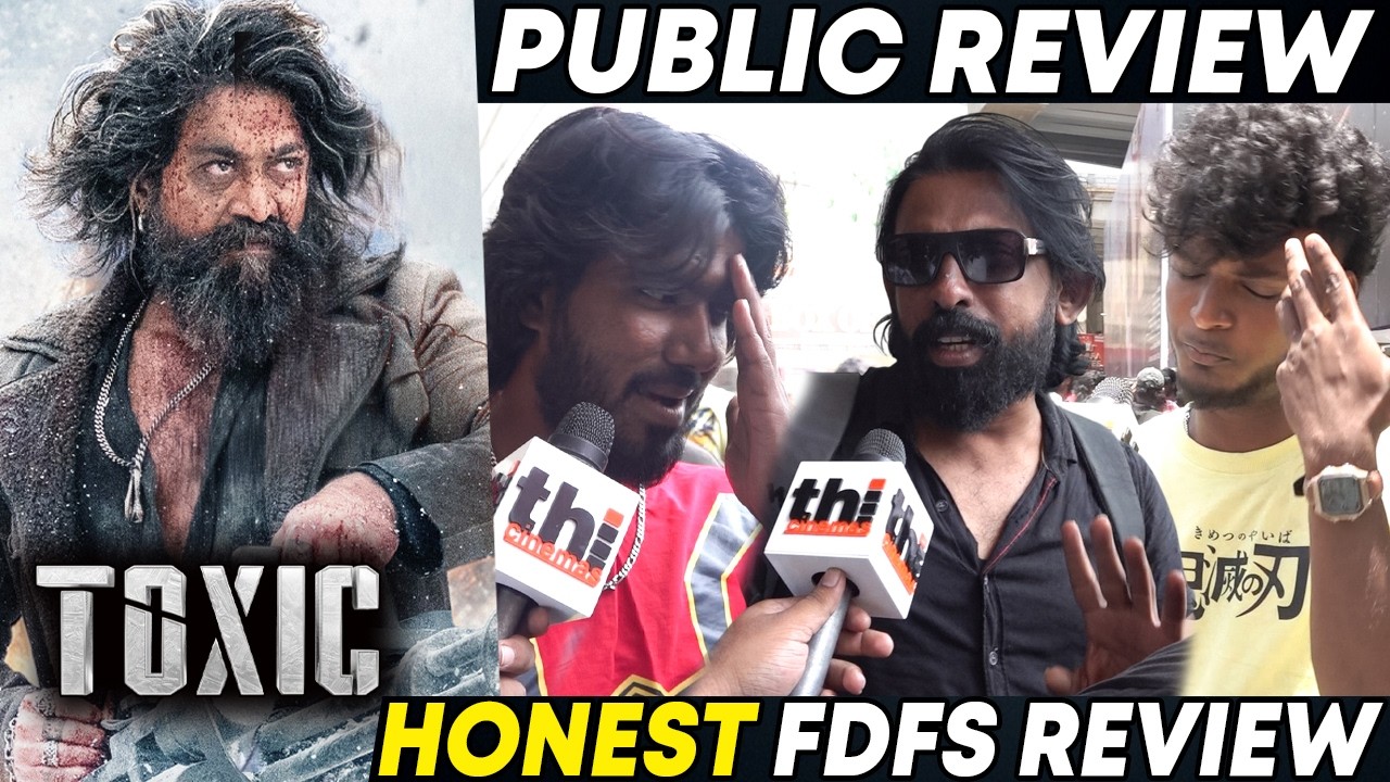 Toxic Public Review | Yash | Toxic Review | Toxic Review Tamil