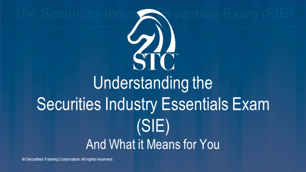 Understanding the Securities Industry Essentials Exam