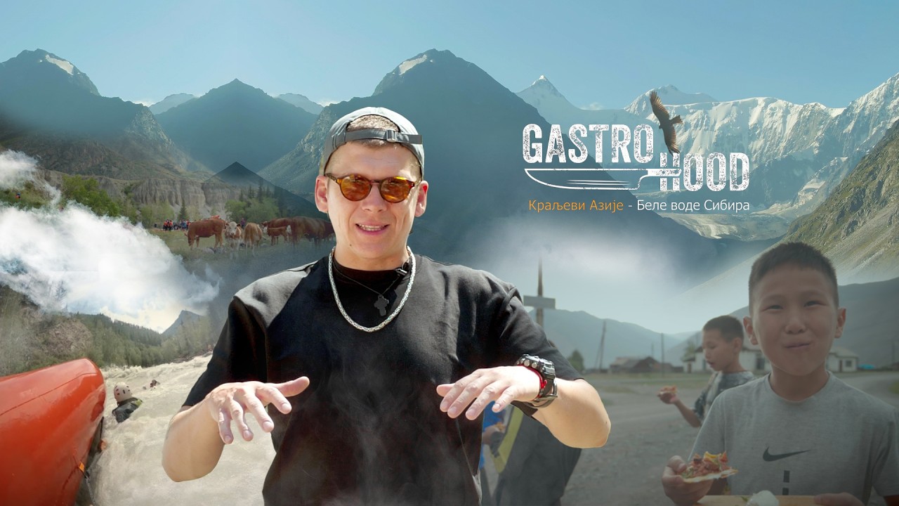 Film Gastrohood  -  Kraljevi Azije - Bela voda Sibira